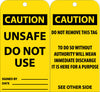 NMC RPT149G-TAGS, UNSAFE DO NOT USE, 6X3, .015 MIL UNRIP VINYL, 25 PK W/ GROMMET (PAK OF 25)