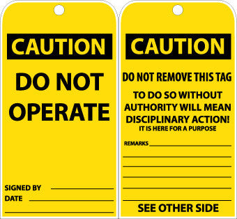 NMC RPT164-TAGS, CAUTION, DO NOT OPERATE,  6X3, UNRIP VINYL (PAK OF 25)