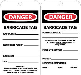 NMC RPT172G-TAGS, DANGER BARRICADE TAG, 6X3, UNRIP VINYL W/ GROMMET (PAK OF 25)
