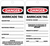 NMC RPT172G-TAGS, DANGER BARRICADE TAG, 6X3, UNRIP VINYL W/ GROMMET (PAK OF 25)