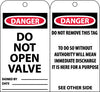 NMC RPT18G-TAGS, DANGER DO NOT OPEN VALVE, 6X3, UNRIP VINYL W/ GROMMET (PAK OF 25)