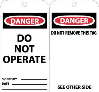 NMC RPT1AG-TAGS, DANGER DO NOT OPERATE, 6X3, UNRIP VINYL W/ GROMMET (PAK OF 25)