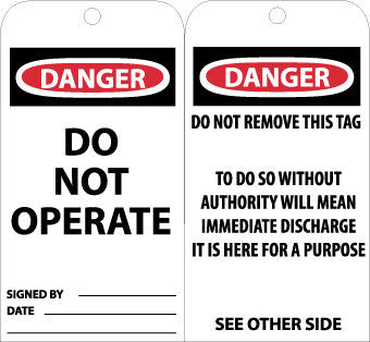 NMC RPT1G-TAGS, DANGER DO NOT OPERATE, 6X3, UNRIP VINYL W/ GROMMET (PAK OF 25)