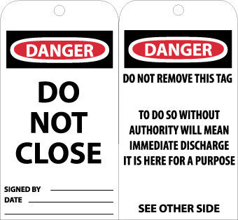 NMC RPT20G-TAGS, DANGER DO NOT CLOSE, 6X3, UNRIP VINYL W/ GROMMET (PAK OF 25)