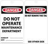 NMC RPT2G-TAGS, DANGER DO NOT OPERATE MAINTENANCE DEPT., 6X3, UNRIP VINYL W/ GROMMET (PAK OF 25)