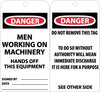 NMC RPT31G-TAGS, DANGER MEN WORKING ON MACHINERY. . ., 6X3, UNRIP VINYL W/ GROMMET (PAK OF 25)