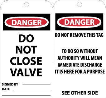 NMC RPT32-TAGS, DANGER DO NOT CLOSE VALVE, 6X3, UNRIP VINYL (PAK OF 25)