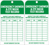NMC RPT37G-TAGS, EMERGENCY SHOWER AND EYE WASH TEST RECORD, 6X3, UNRIP VINYL W/ GROMMET (PAK OF 25)