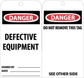 NMC RPT59G-TAGS, DANGER DEFECTIVE EQUIPMENT, 6X3, UNRIP VINYL W/ GROMMET (PAK OF 25)