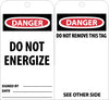 NMC RPT61G-TAGS, DANGER DO NOT ENERGIZE, 6X3, UNRIP VINYL W/ GROMMET (PAK OF 25)