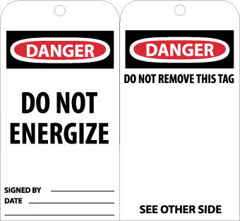NMC RPT61-TAGS, DANGER DO NOT ENERGIZE, 6X3, UNRIP VINYL (PAK OF 25)