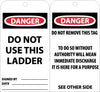 NMC RPT70-TAGS, DANGER DO NOT USE THIS LADDER, 6X3, UNRIP VINYL (PAK OF 25)