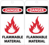 NMC RPT71G-TAGS, DANGER FLAMMABLE MATERIAL, 6X3, UNRIP VINYL W/ GROMMET (PAK OF 25)