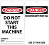 NMC RPT7-TAGS, DANGER DO NOT START THIS MACHINE, 6X3, UNRIP VINYL (PAK OF 25)