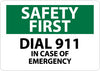 NMC SF116R-SAFETY FIRST, DIAL 911, 7X10, RIGID PLASTIC (1 EACH)