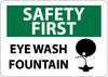 NMC SF160PB-SAFETY FIRST, EYE WASH FOUNTAIN, GRAPHIC, 10X14,  PS VINYL (1 EACH)