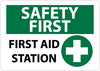 NMC SF161PB-SAFETY FIRST, FIRST AID STATION, GRAPHIC, 10X14, PS VINYL (1 EACH)