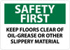 NMC SF166PB-SAFETY FIRST, KEEP FLOORS CLEAR OF OIL GREASE OR OTHER SLIPPERY MATERIAL, 10X14,  PS VINYL (1 EACH)
