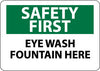 NMC SF17R-SAFETY FIRST, EYE WASH FOUNTAIN HERE, 7X10, RIGID PLASTIC (1 EACH)