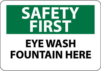 NMC SF17P-SAFETY FIRST, EYE WASH FOUNTAIN HERE, 7X10, PS VINYL (1 EACH)