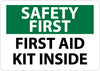 NMC SF47RB-SAFETY FIRST, FIRST AID KIT INSIDE, 10X14, RIGID PLASTIC (1 EACH)
