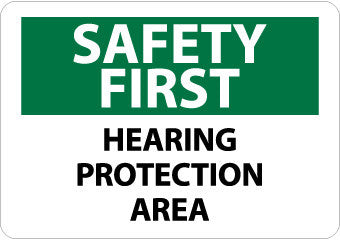 NMC SF53PB-SAFETY FIRST, HEARING PROTECTION AREA, 10X14, PS VINYL (1 EACH)