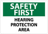 NMC SF53PB-SAFETY FIRST, HEARING PROTECTION AREA, 10X14, PS VINYL (1 EACH)