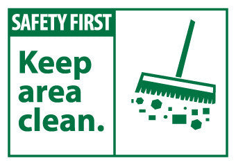 NMC SGA2AP-SAFETY FIRST, KEEP AREA CLEAN (GRAPHIC), 3X5, PS VINYL (PAK OF 5)
