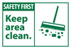 NMC SGA2AP-SAFETY FIRST, KEEP AREA CLEAN (GRAPHIC), 3X5, PS VINYL (PAK OF 5)