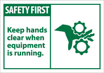 NMC SGA5AP-SAFETY FIRST, KEEP HANDS CLEAR WHEN EQUIPMENT IS RUNNING, 3X5, PS VINYL (PAK OF 5)