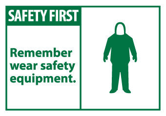 NMC SGA7AP-SAFETY FIRST, REMEMBER WEAR SAFETY EQUIPMENT, 3X5, PS VINYL (PAK OF 5)
