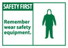 NMC SGA7AP-SAFETY FIRST, REMEMBER WEAR SAFETY EQUIPMENT, 3X5, PS VINYL (PAK OF 5)