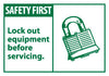 NMC SGA8AP-SAFETY FIRST, LOCKOUT EQUIPMENT BEFORE SERVICING, 3X5, PS VINYL (PAK OF 5)