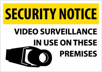 NMC SN20RC-SECURITY NOTICE, VIDEO SURVEILLANCE IN USE ON THESE PREMISES, 14X20, RIGID PLASTIC (1 EACH)