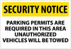 NMC SN24RC-SECURITY NOTICE, PARKING PERMITS ARE REQUIRED IN THIS AREA UNAUTHORIZED VEHICLES WILL BE TOWED, 14X20 ,  RIGID PLASTIC (1 EACH)