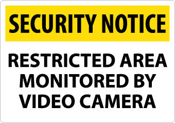 NMC SN29RC-SECURITY NOTICE, RESTRICTED AREA MONITORED BY VIDEO CAMERA, 14X20, RIGID PLASTIC (1 EACH)