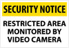 NMC SN29RC-SECURITY NOTICE, RESTRICTED AREA MONITORED BY VIDEO CAMERA, 14X20, RIGID PLASTIC (1 EACH)