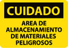 NMC SPC310RB-CUIDADO, AREA DE ALMACENAMIENTO DE MATERIALES PELGROSOS, 10X14, RIGID PLASTIC (1 EACH)