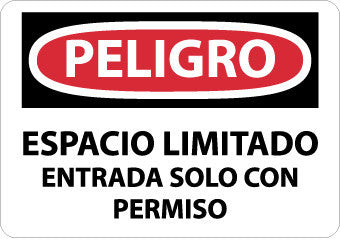 NMC SPD162PB-PELIGRO, ESPACIO LIMITADO ENTRADA SOLO CON PERMISO, 10X14, PS VINYL (1 EACH)