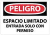 NMC SPD162PB-PELIGRO, ESPACIO LIMITADO ENTRADA SOLO CON PERMISO, 10X14, PS VINYL (1 EACH)