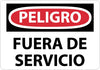 NMC SPD365PB-PELIGRO, FUERA DE SERVICIO, 10X14, PS VINYL (1 EACH)