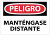 NMC SPD450RB-PELIGRO, MANTENGASE DISTANTE, 10X14, RIGID PLASTIC (1 EACH)