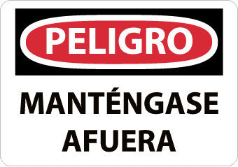 NMC SPD59RB-PELIGRO, MANTENGASE AFUERA, 10X14, RIGID PLASTIC (1 EACH)
