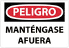 NMC SPD59PB-PELIGRO, MANTENGASE AFUERA, 10X14, PS VINYL (1 EACH)