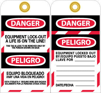 NMC SPLOTAG12-25-TAGS, EQUIPMENT LOCK OUT A LIFE IS ON THE LINE, BILINGUAL, 6X3, UNRIP VINYL (PAK OF 25)