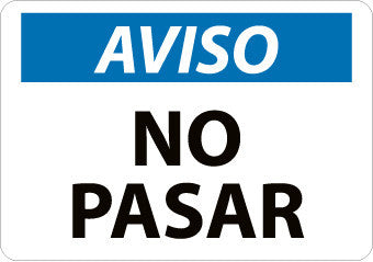 NMC SPN218PB-AVISO, NO PASAR, 10X14, PS VINYL (1 EACH)