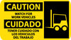 NMC SPSA122R-CAUTION, WATCH FOR WORK VEHICLE (BILINGUAL W/GRAPHIC), 10X18, RIGID PLASTIC (1 EACH)