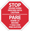 NMC SS9R-STOP SOUND HORN PROCEED WITH CAUTION, BILINGUAL, 12X12, RIGID PLASTIC (1 EACH)