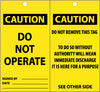 NMC ST500-TAGS, CAUTION, DO NOT OPERATE, 6X3, SYNTHETIC PAPER (PAK OF 25)