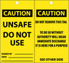 NMC ST502-TAGS, CAUTION, UNSAFE DO NOT USE, 6X3, SYNTHETIC PAPER (PAK OF 25)